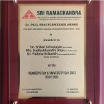  Dr. Paul Braunchweiger Award for University’s Best Original Research Publication - 2022 in the Faculty of Medicine published in “Journal of Medical Virology” with Highest  Impact Factor of 12.7