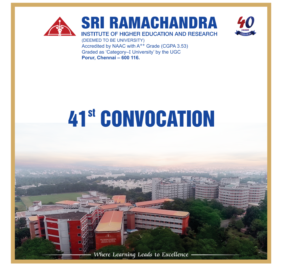 SRIHER – 41st Convocation scheduled on 17th April 2026